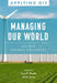 Managing Our World