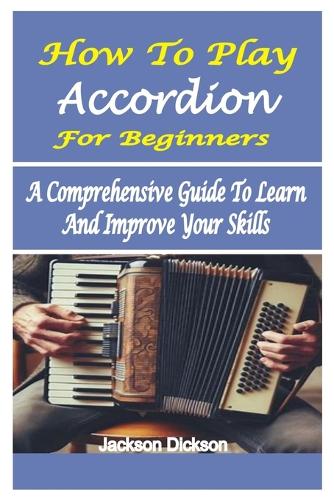 How to Play Accordion for Beginners