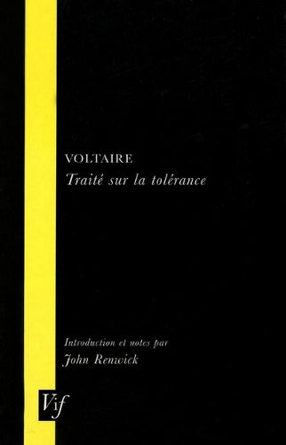 Voltaire, Traite Sur La Tolerance