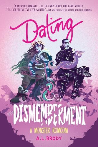 DATING & DISMEMBERMENT: 1 (Mating and Monsters