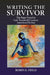 Writing the Survivor: The Rape Novel in Late Twentieth-Century American Fiction (Clemson University Press