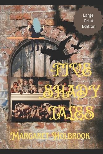 Five Shady Tales