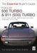 Porsche 930 Turbo & 911 (930) Turbo