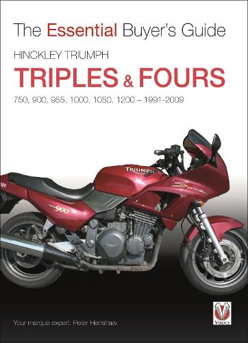 Hinckley Triumph Triples & Fours 750, 900, 955, 1000, 1050, 1200 - 1991-2009