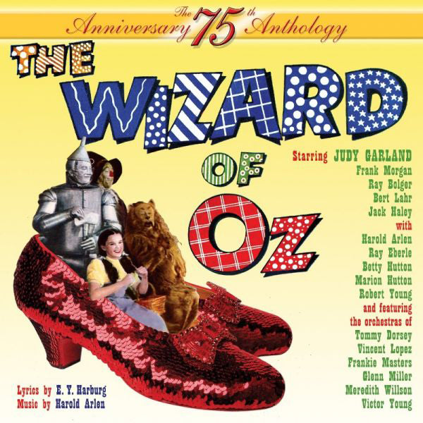 The Wizard of Oz: 75th Anniversary Anthology