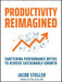 Productivity Reimagined