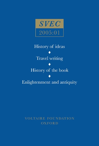 History of ideas; Travel writing; History of the book; Enlightenment and antiquity
