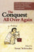 Conquest All Over Again: Nahuas and Zapotecs Thinking, Writing and Painting Spanish Colonialism (First Nations and the Colonial Encounter