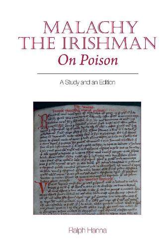 Malachy the Irishman, On Poison: A Study and an Edition (Exeter Medieval Texts and Studies