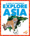 Explore Asia (A Look at Continents