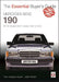 Mercedes-Benz 190: All 190 Models (W201 Series) 1982 to 1993