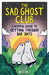 The Sad Ghost Club: A Hopeful Guide to Getting Through Bad Days