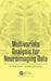 Multivariate Analysis for Neuroimaging Data