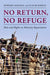 No Return, No Refuge