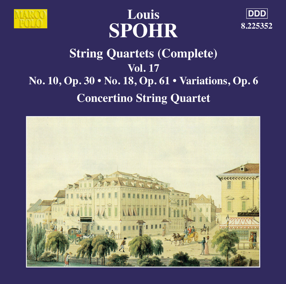 Louis Spohr: String Quartets (Complete) - Volume 17