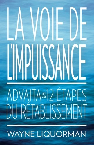Voie De Limpuissance -- Advait