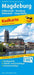 Magdeburg, Halbercity - Bernburg, Helmstedt - Tangerhütte