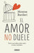 Amor No Duele, El