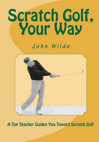 Scratch Golf, Your Way