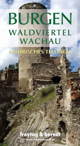 Castles Waldviertel region - including Wachau, Mährisches Th