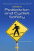 A Guide to Pedestrian and Cyclist Safety