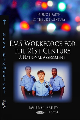 EMS Workforce for the 21st Century