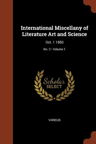 International Miscellany of Literature Art and Science