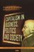 Capitalism in Business, Politics & Society