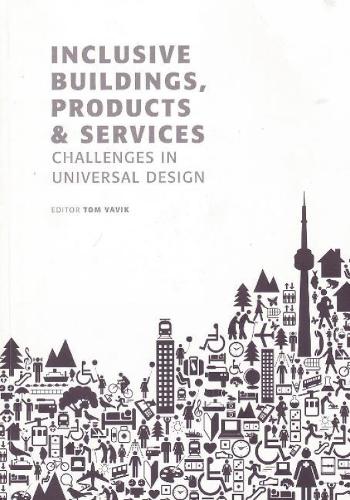 Inclusive Buildings, Products & Services