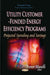 Utility Customer-Funded Energy Efficiency Programs