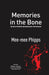 Memories in the Bone