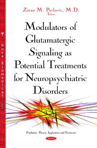 Modulators of Glutamatergic Signaling as Potential Treatments of Neuropsychiatric Disorders