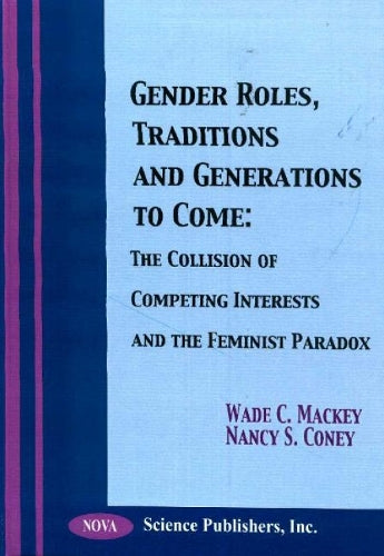 Gender Roles, Traditions & Generations to Come