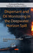Dispersant & Oil Monitoring in the Deepwater Horizon Spill