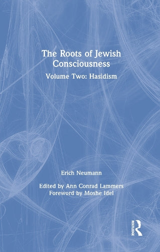 The Roots of Jewish Consciousness, Volume Two