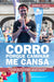 Spa-Corro Porque Caminar Me Ca