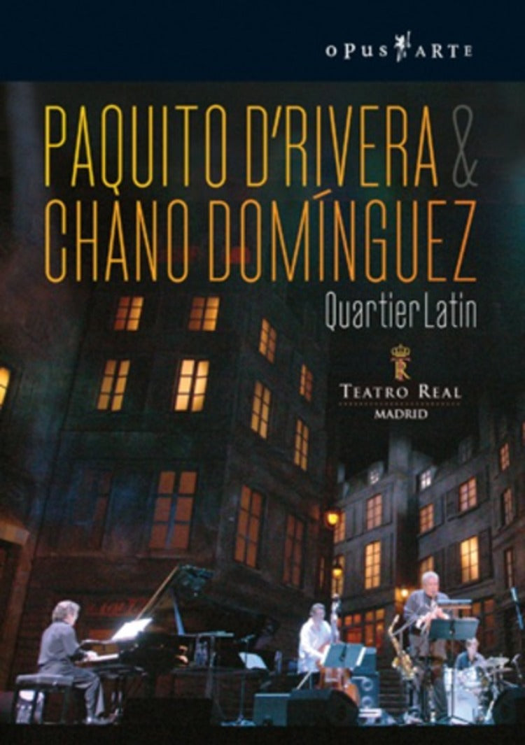 Paquito D'Rivera and Chano Dominguez: Quartier Latin