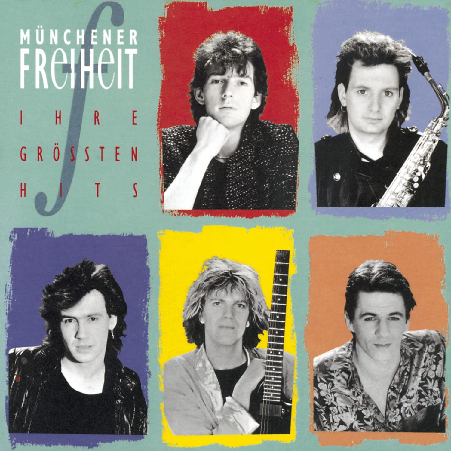 Münchener Freiheit - Ihre Größten Hits