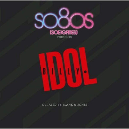 So80s Presents Billy Idol - Curated By Blank & Jones