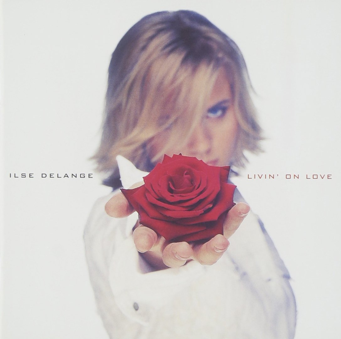 Ilse Delange - Livin' On Love