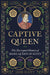 Captive Queen