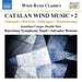 Amargós/Bertran/Fábregas/Montsalvatge: Catalan Wind Music - Volume 2