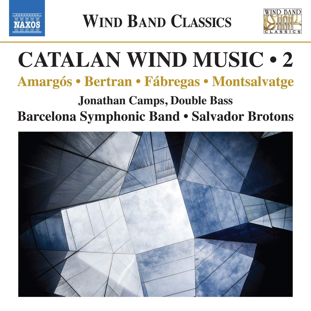 Amargós/Bertran/Fábregas/Montsalvatge: Catalan Wind Music - Volume 2