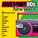 Awesome 80s: New Wave (Various Artists