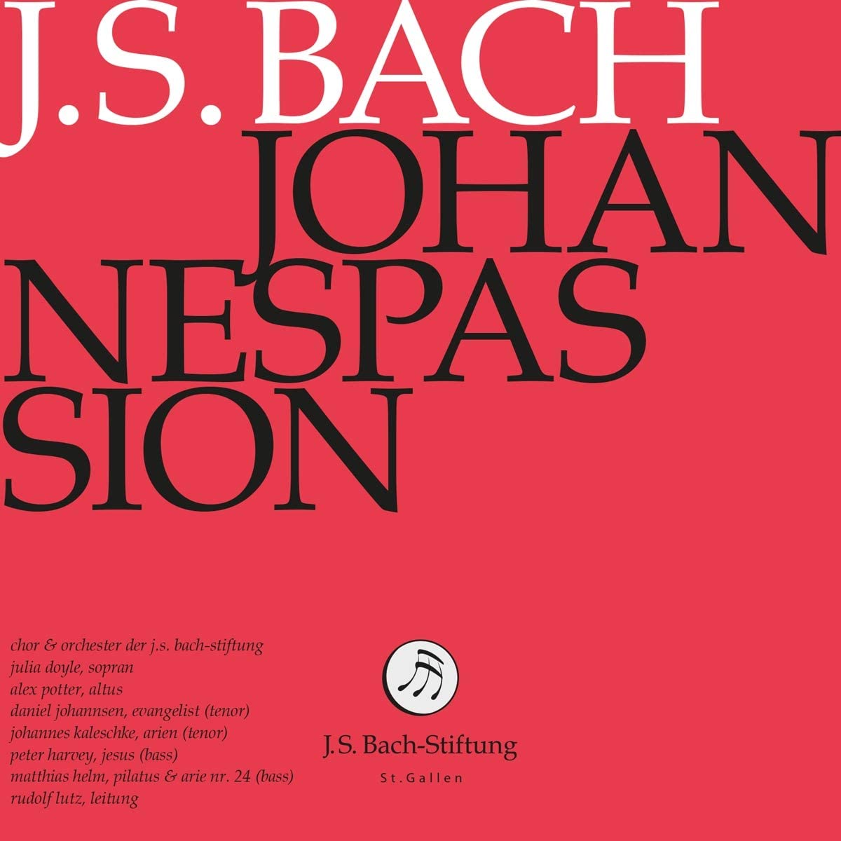 Johann Sebastian Bach - Johannespassion