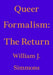 Queer Formalism: The Return