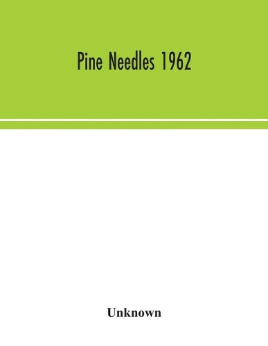 Pine Needles 1962
