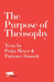 The Purpose of Theosophy: Texts by Petra Meyer and Patience Sinnett