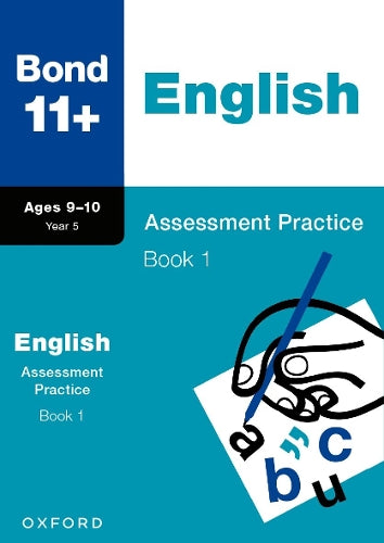 Bond 11+ English Assessment Practice Papers 9-10 Years Book 1 for GL Assessment & other 11 plus exams