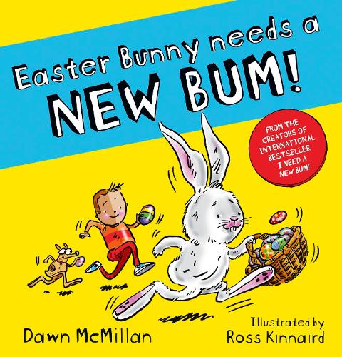 Easter Bunny Needs a New Bum (PB) (The New Bum Series